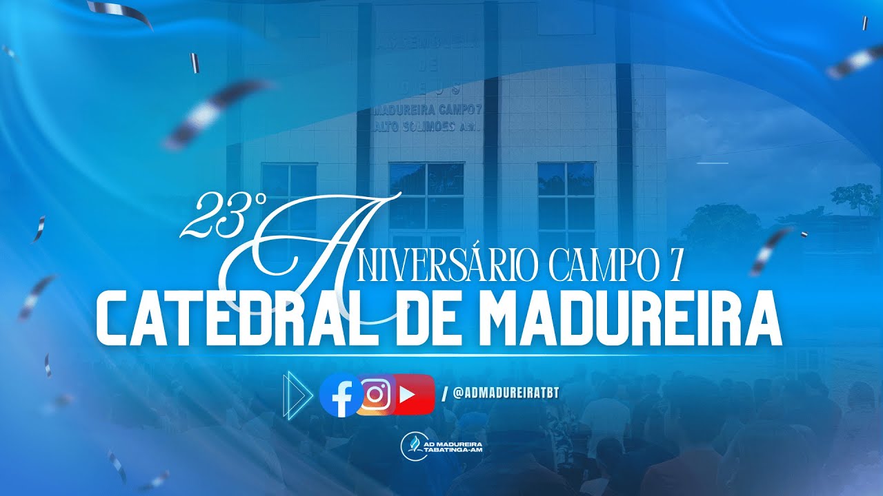 23º Aniversario AD Madureira Campo 7 - 30/11/2025