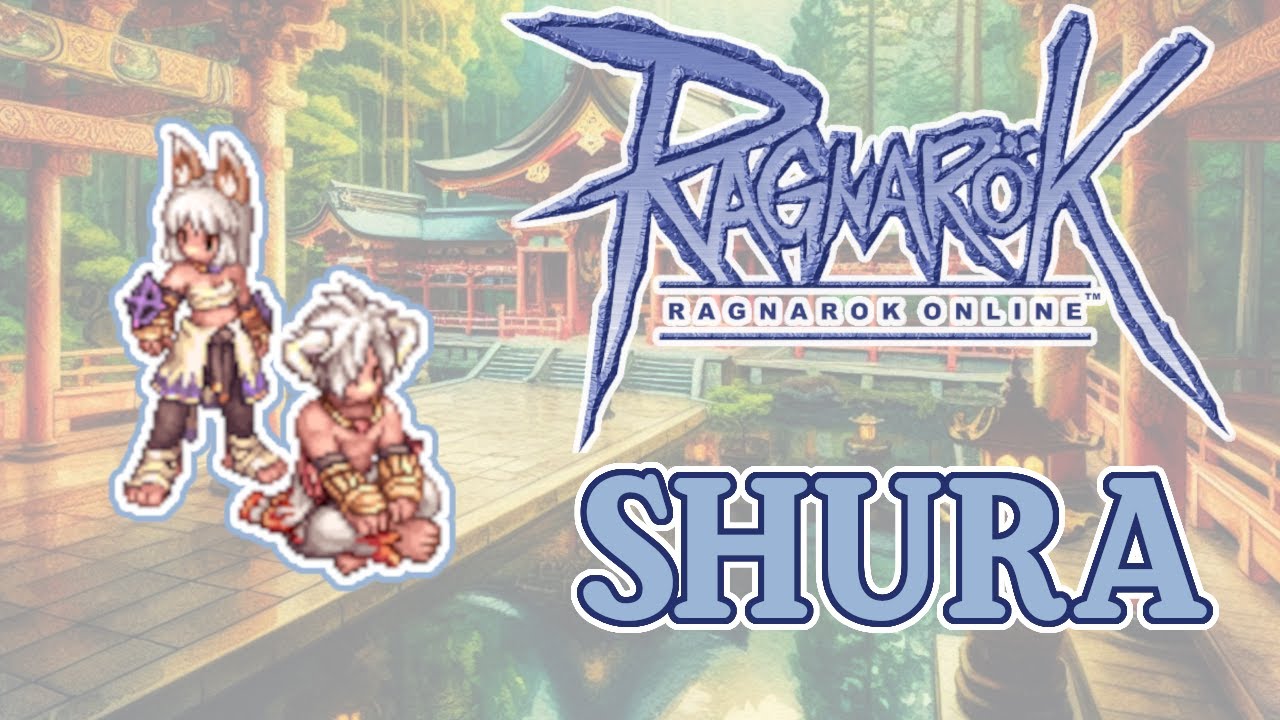 Entendendo O SHURA - Guia Geral da Classe - Comece bem no Ragnarok!