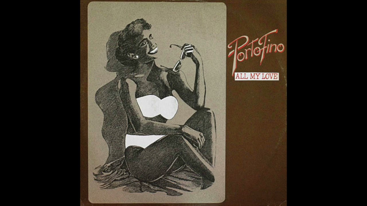 Portofino – All My Love (1986)