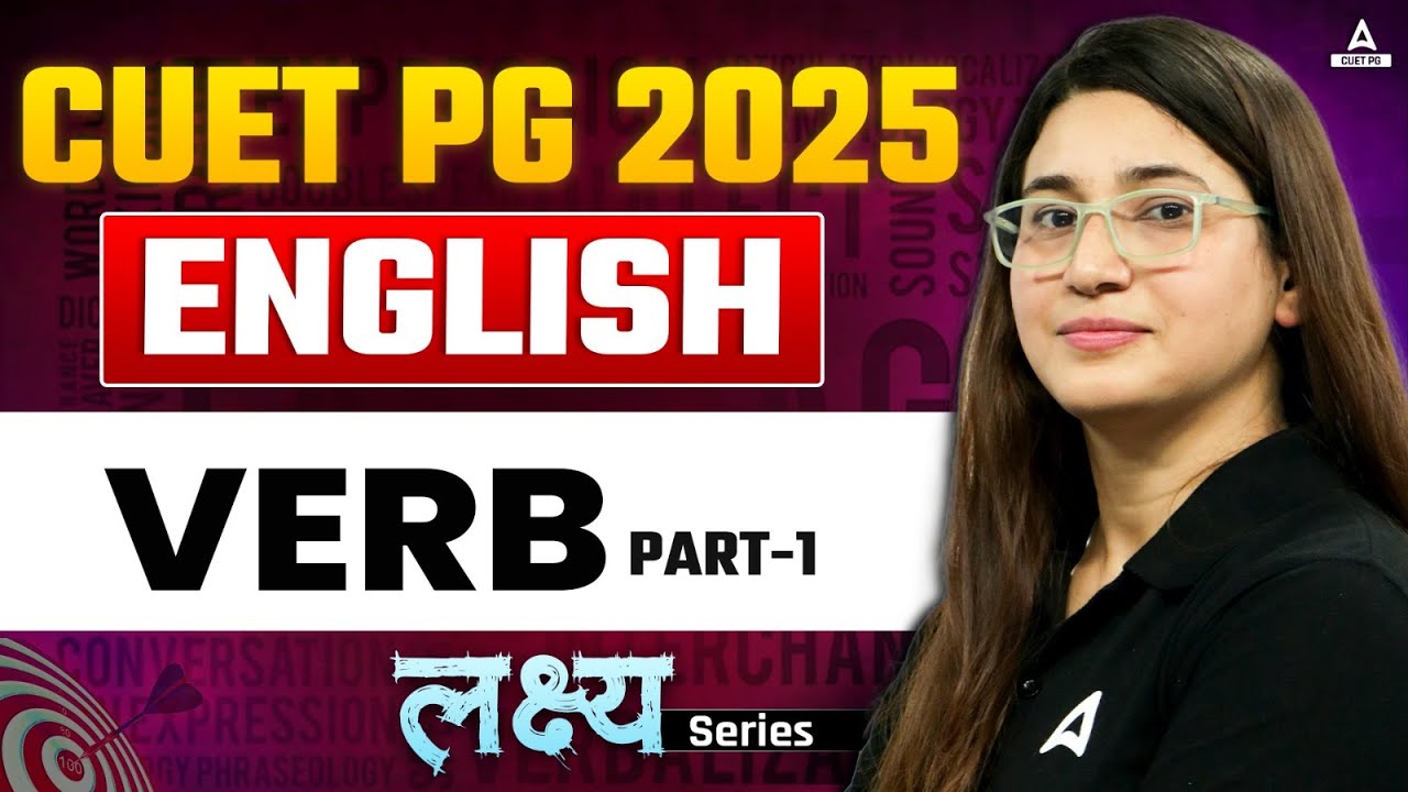 Verb for CUET PG 2025 English | Part 1 By Rubaika Ma'am
