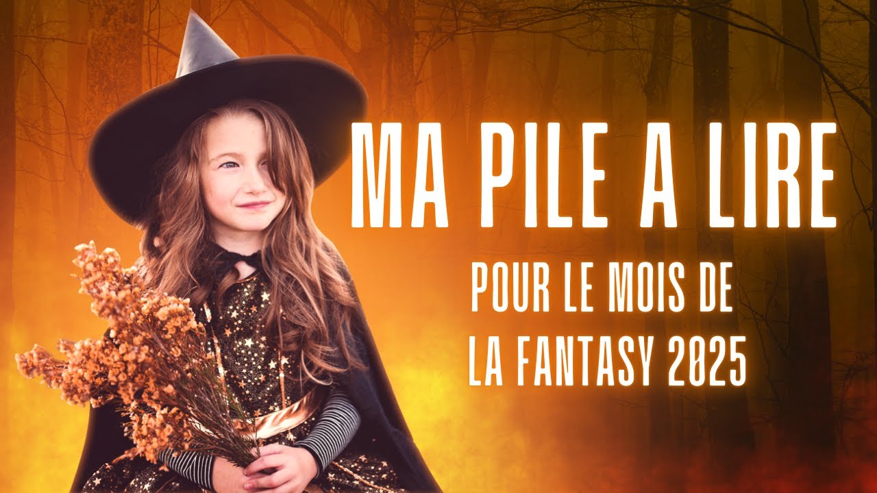 MA PAL POUR LE MOIS DE LA FANTASY 2025