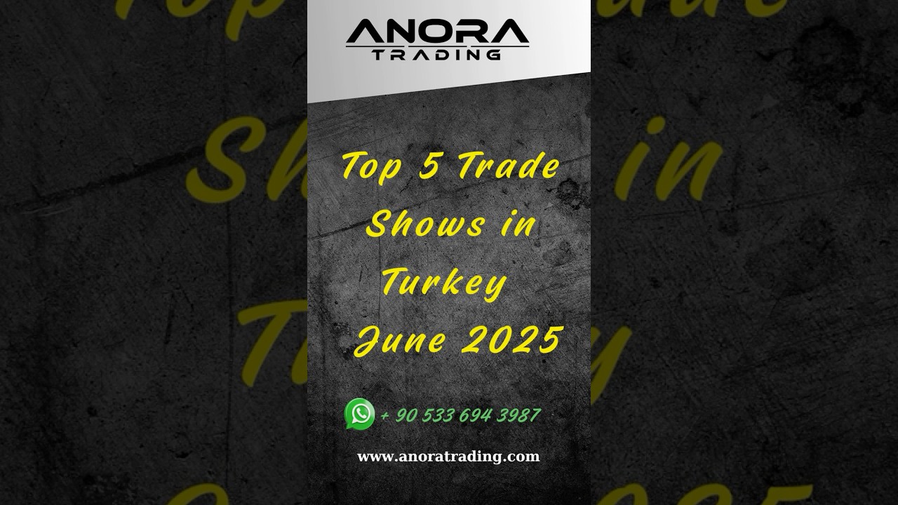 Top 5 Trade Shows in Turkey &ndash; June 2025 | Sourcing Opportunities You Shouldn&rsquo;t Miss