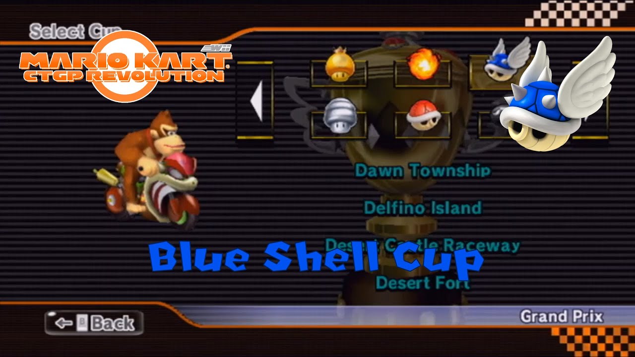 Mario Kart Wii CTGP #11 Blue Shell Cup