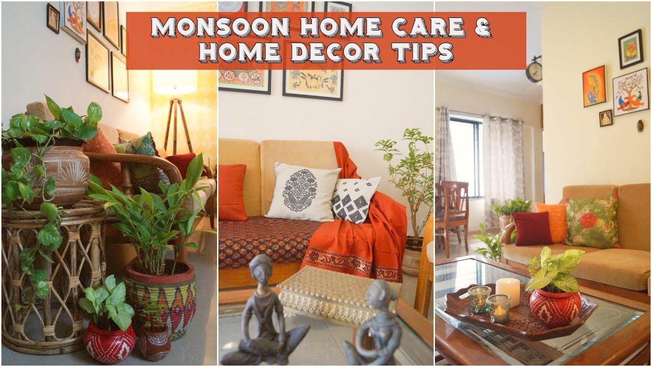 Monsoon Home Decor & Home Care Tips | Monsoon Home Decor
