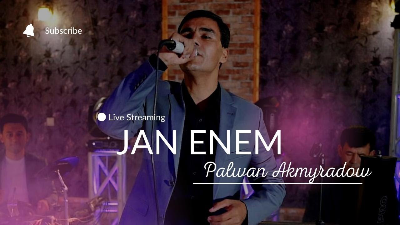 PALWAN AKMYRADOW - JAN ENEM |  TAZE TURKMEN AYDYMLARY 2022 | EJE HAKDA AYDYM | NEW VIDEO JANLY SESIM