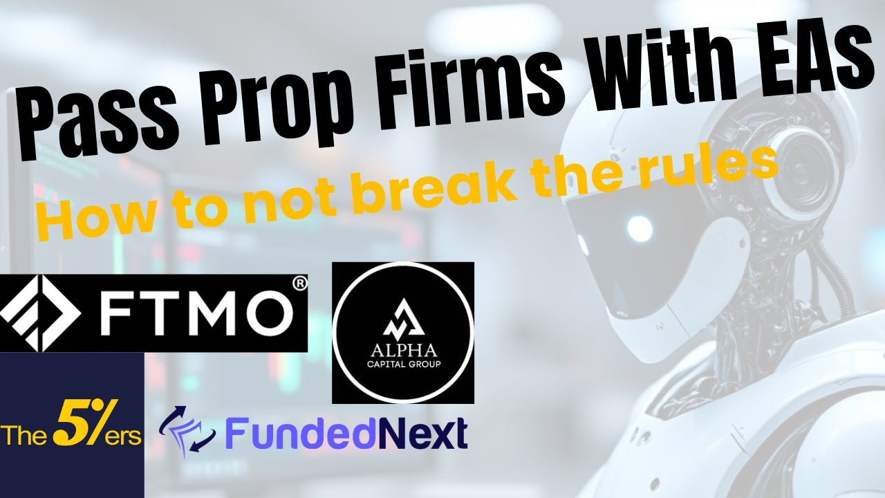 How to Pass Prop Firms with EAs, Without Breaking the Rules