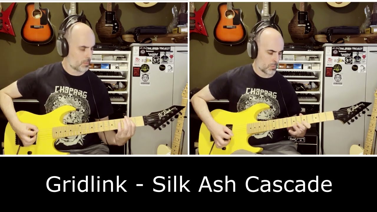 #76 Gridlink - Silk Ash Cascade (Guitar Cover)