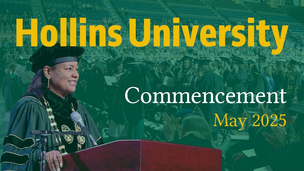 Hollins University Commencement Weekend | May 2025