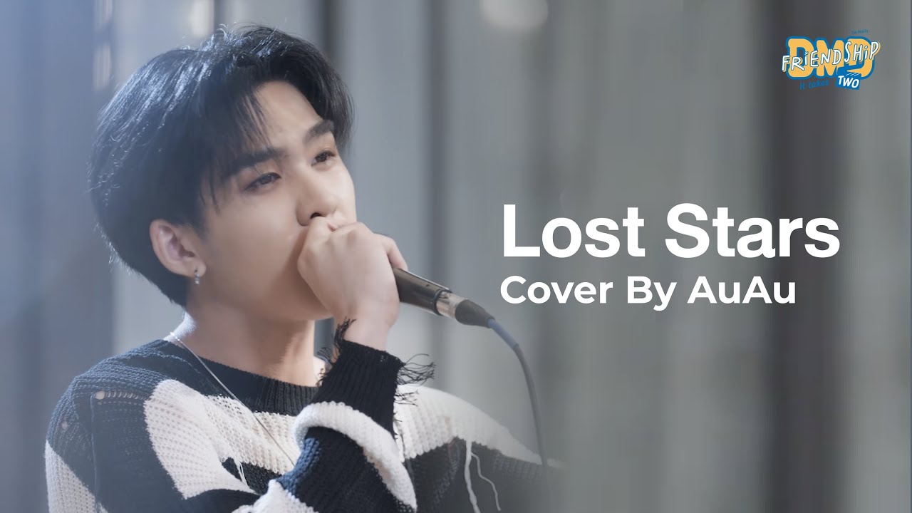 Lost Stars Cover By AuAu | DMD Friendship SS2