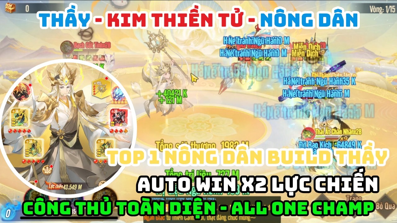 Tây Du VNG Kim Thiền Tử - Thầy - Phiên Bản Đội Hình Nông Dân Mạnh Nhất Hiện Tại - Win Gấp Đôi Lc