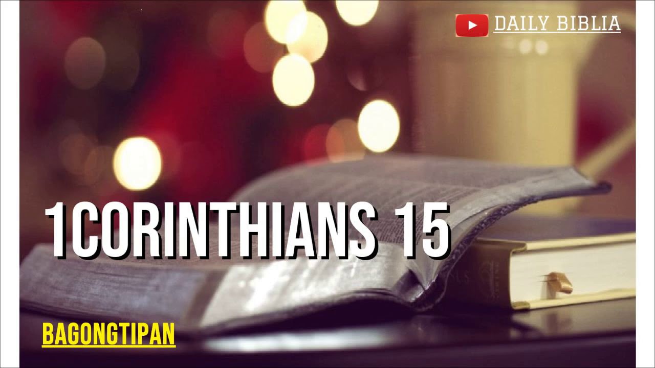 1Corinthians 15 Tagalog Audio