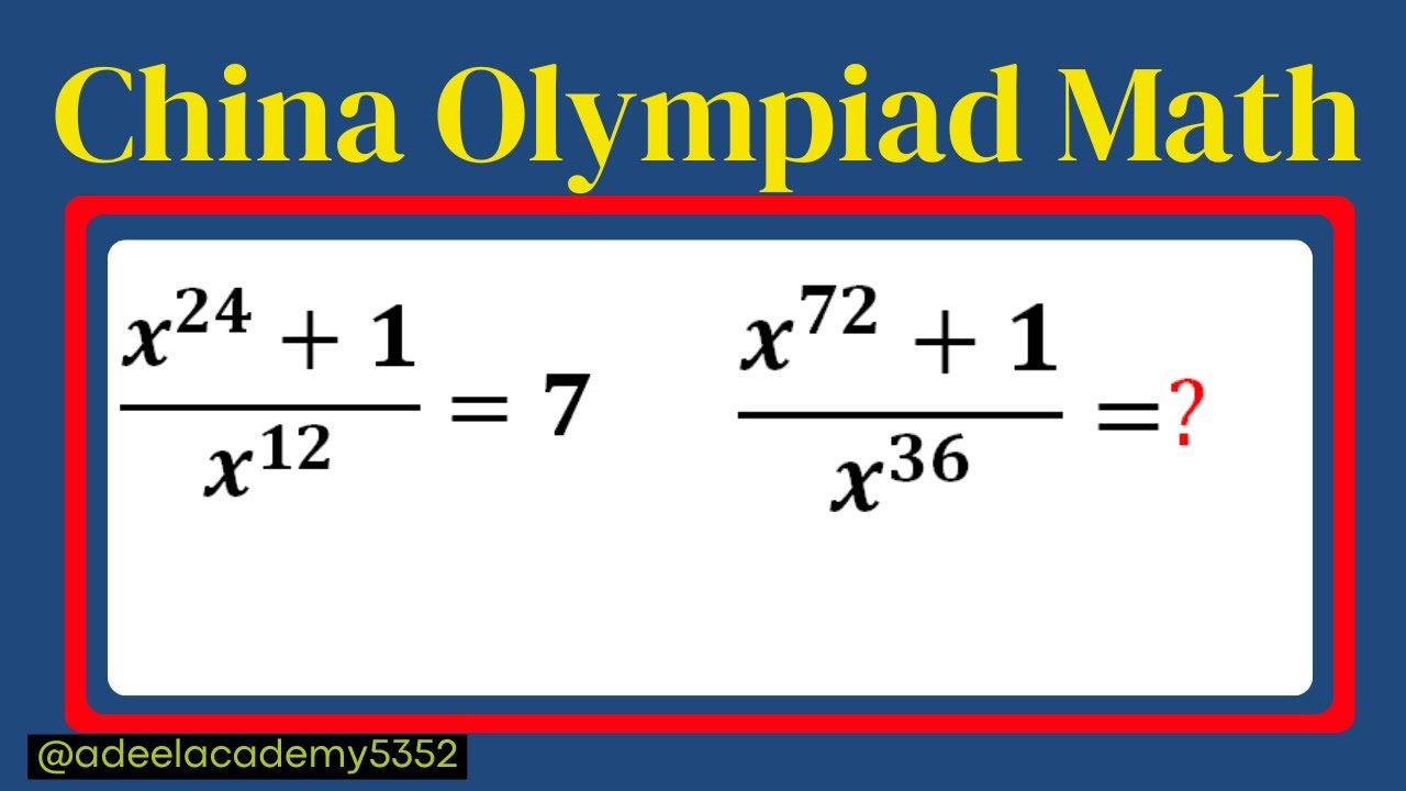 China Olympiad Math | An Interesting Algebra Math Olympiad | Nice Math Problem | Can you solve this?
