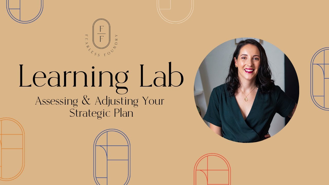 Assessing & Adjusting Your Strategic Plan | Learning Lab