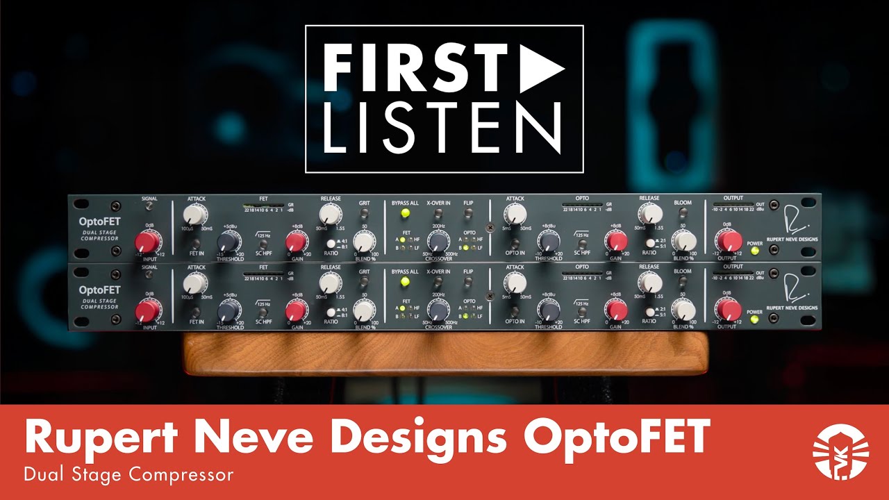 First Listen: Rupert Neve Designs OptoFET Dual Stage Compressor