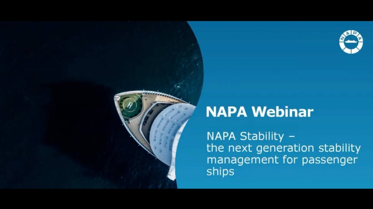 Webinar: Introduction to NAPA Stability - The next-gen Loading Computer for Passenger Vessels