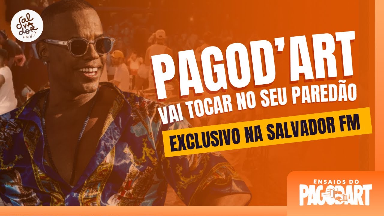 Pagod’art – Bloco pra Tocar no Seu Paredão | Ensaio do Pagod’art | Salvador FM