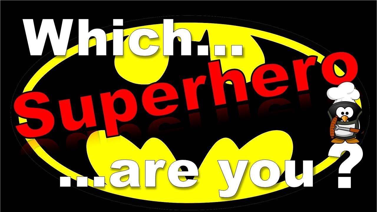 ✔ Which Superhero are you??? - Personality Test