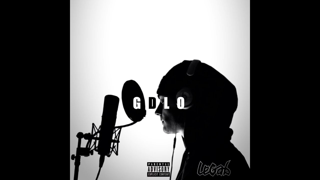 LeGab - G.D.L.O. (lyrics)
