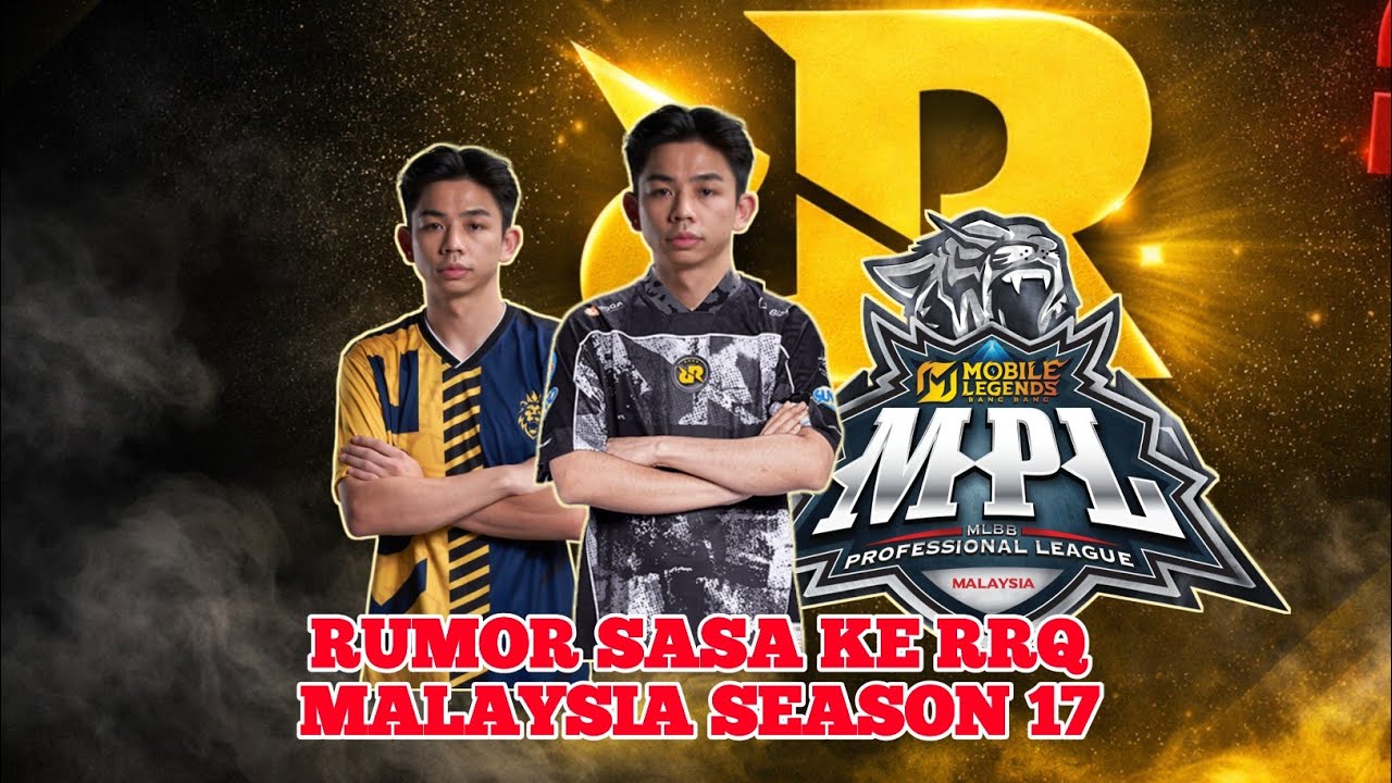 Rumor Sasa ke RRQ Malaysia, Tanda RRQ Sudah Dapat Slot MPL MY?