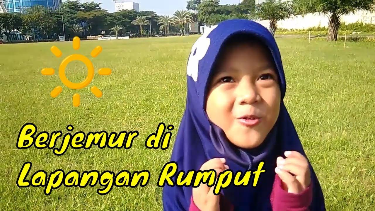 Eps 1 - Berjemur di Lapangan Rumput