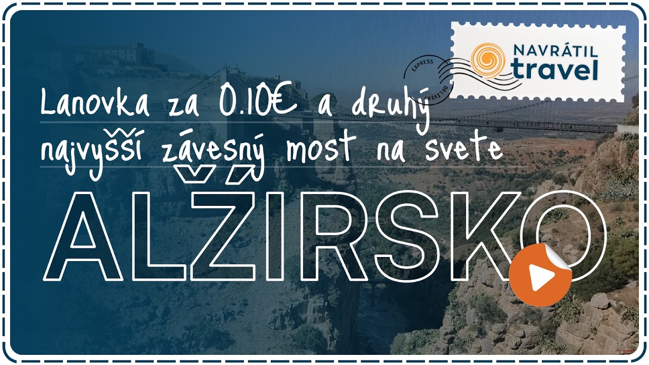 Constantine (Alžírsko) alebo mesto, ktoré vás prekvapí viac než si myslíte