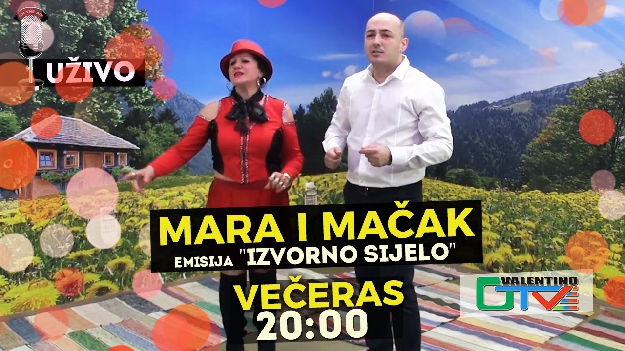 IZVORNO SIJELO - MARA I MAČAK - UŽIVO // OTV VALENTINO