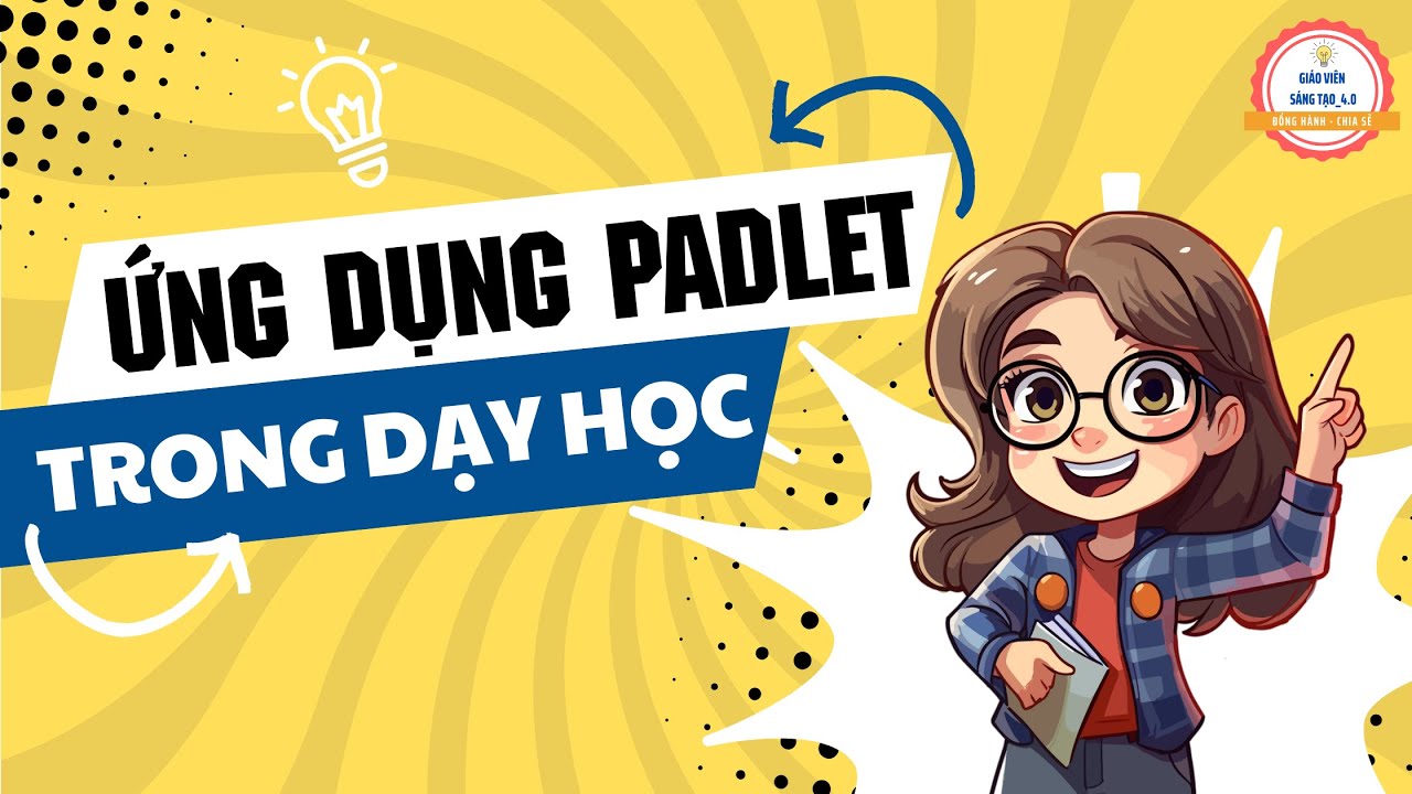 Ứng dụng Padlet trong dạy học