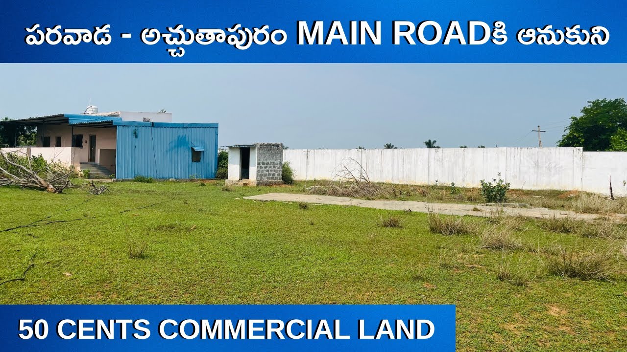 50 cents commercial Land for sale near Parawada
