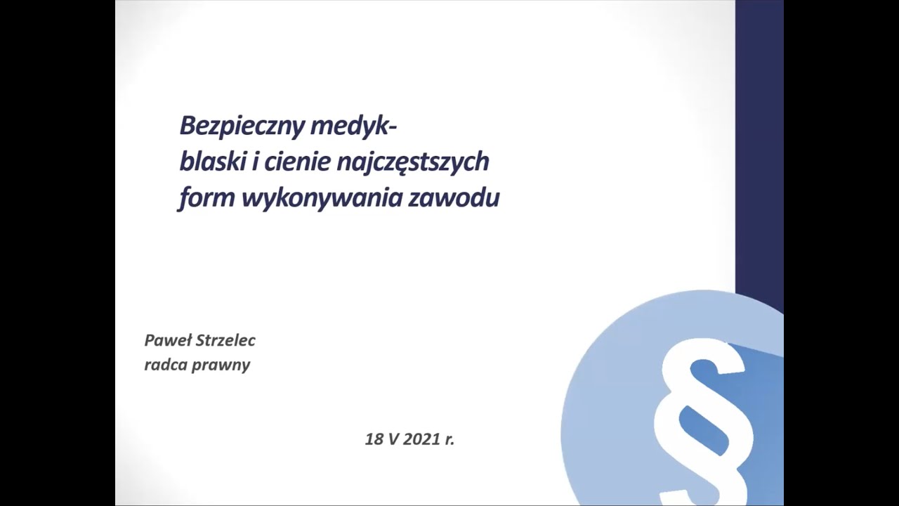 Bezpieczny medyk - blaski i cienie najczęstszych form wykonywania zawodu