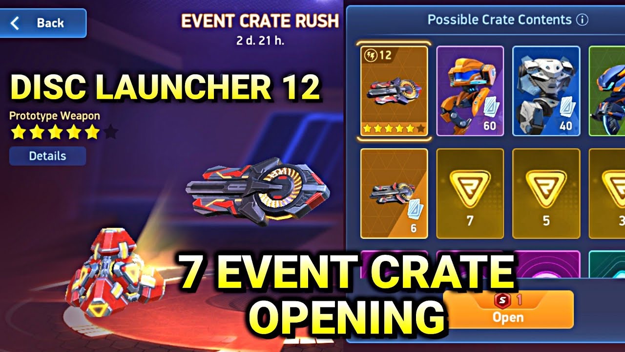 7 Event Crate Rush Open - Disc Launcher 12 - Mech Arena Robot Showdown