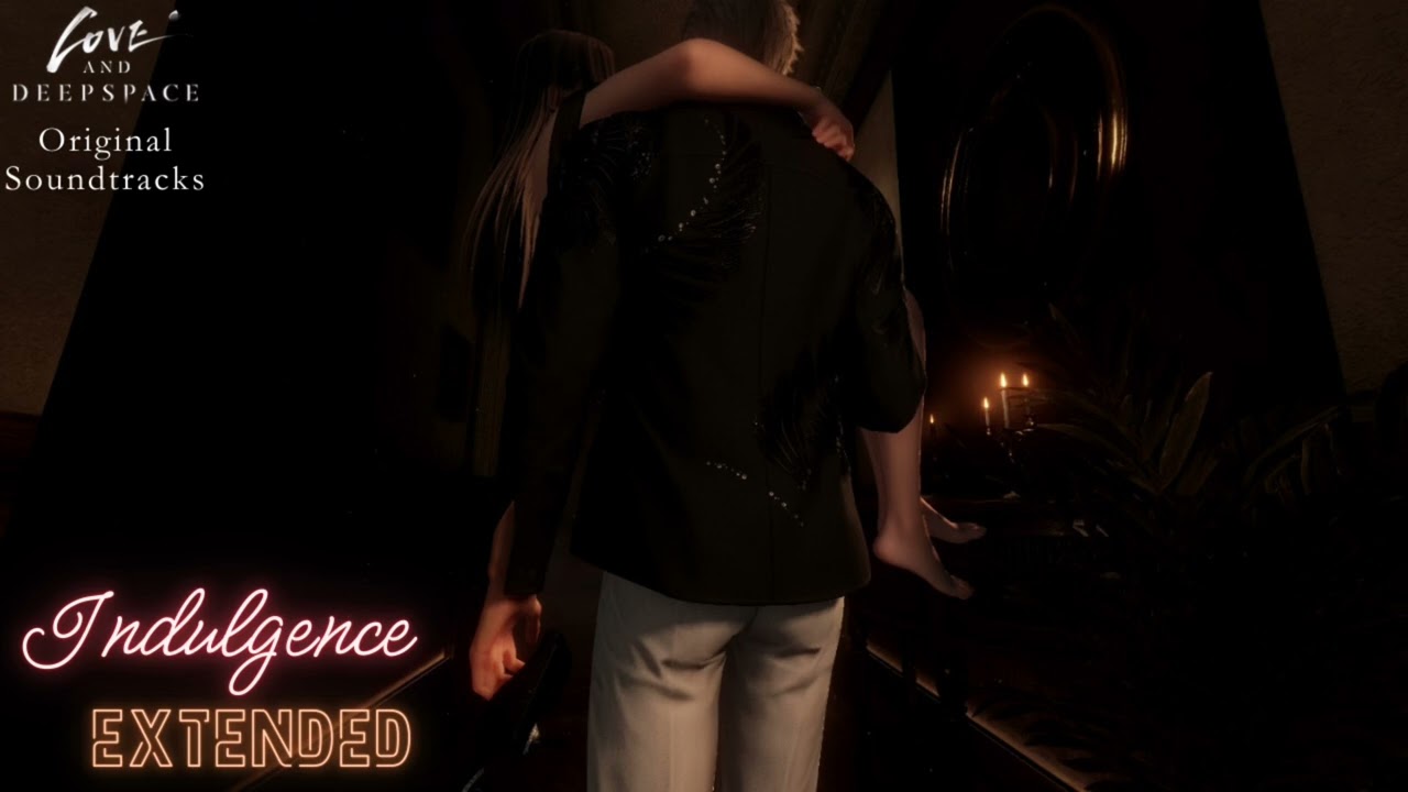 Indulgence (Extended) | Love and Deepspace OST
