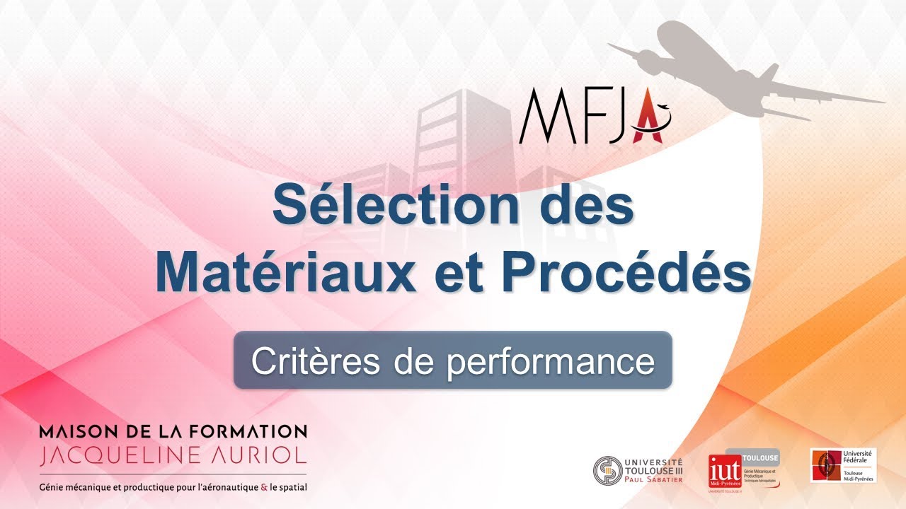 6.5- Science des Matériaux - Sélection des Matériaux:   Critères et indices de performance