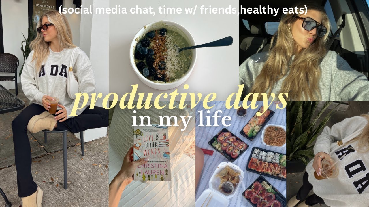 PRODUCTIVE DAYS: superfood oats recipe, hanging w/ friends, + thoughts on social media...