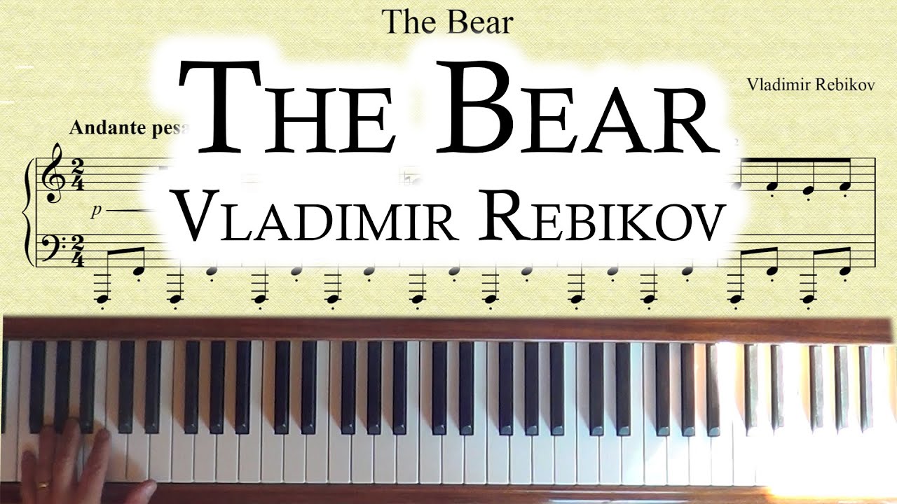 The Bear by Vladimir Rebikov - Beginner piano