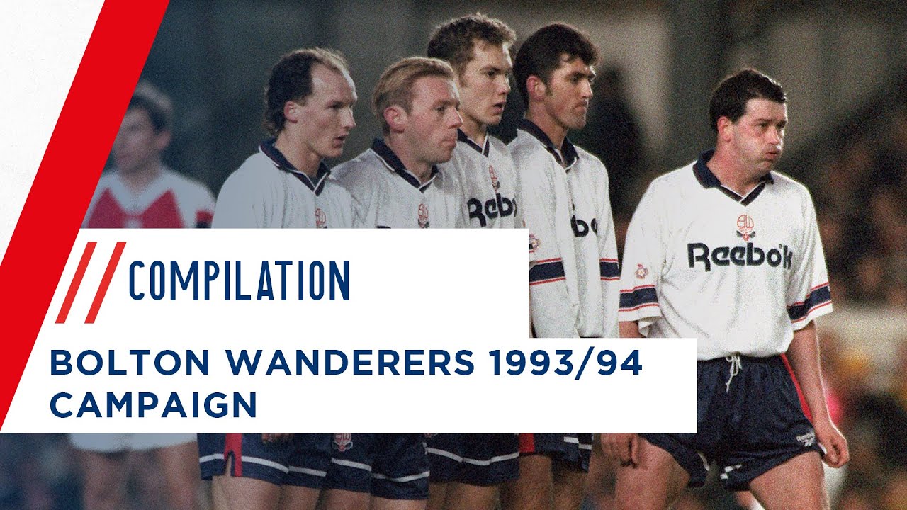 COMPILATION | Bolton Wanderers 1993-94 Season