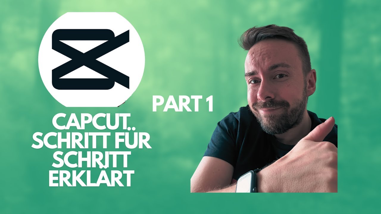 CapCut Schritt für Schritt Anleitung...Part1