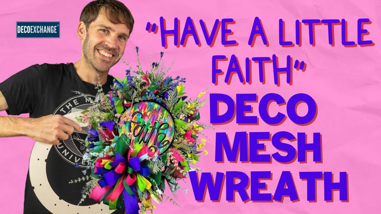 "Have a Little Faith" Deco Mesh Wreath Tutorial | DecoExchange Live Replay