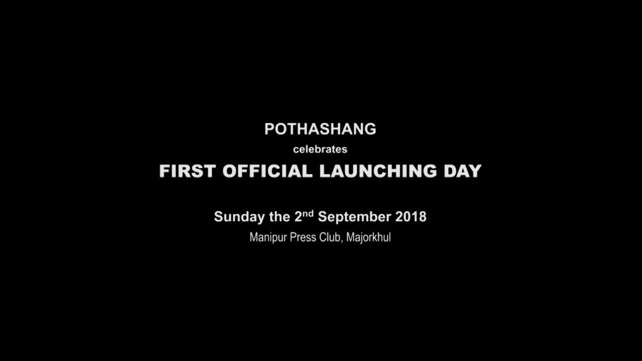 Pothashang First Official Launching Day