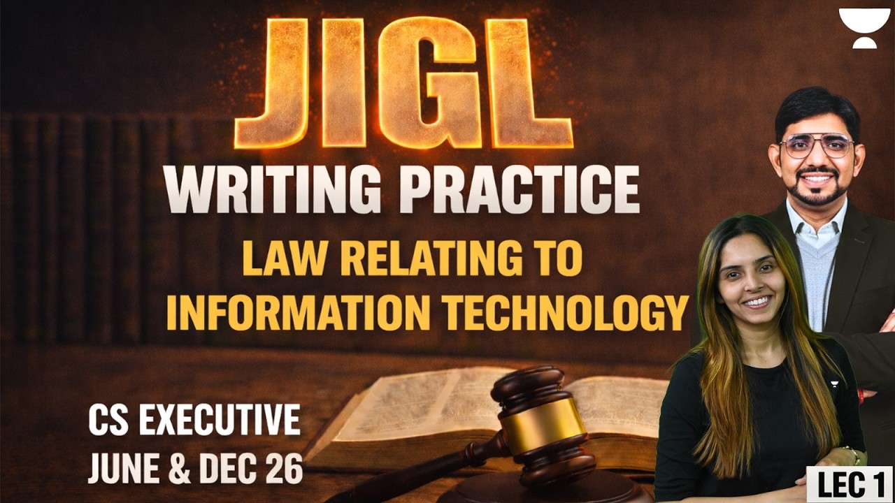 JIGL | WRITING PRACTICE LEC 1 | CS EXE JUNE & DEC 26 | CS KAJAL HANDE | UNACADEMY