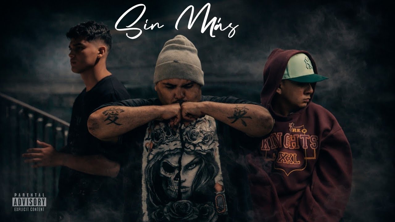Sin Más - Axel PA & Furia Mx Ft. Dealer g | Video oficial |
