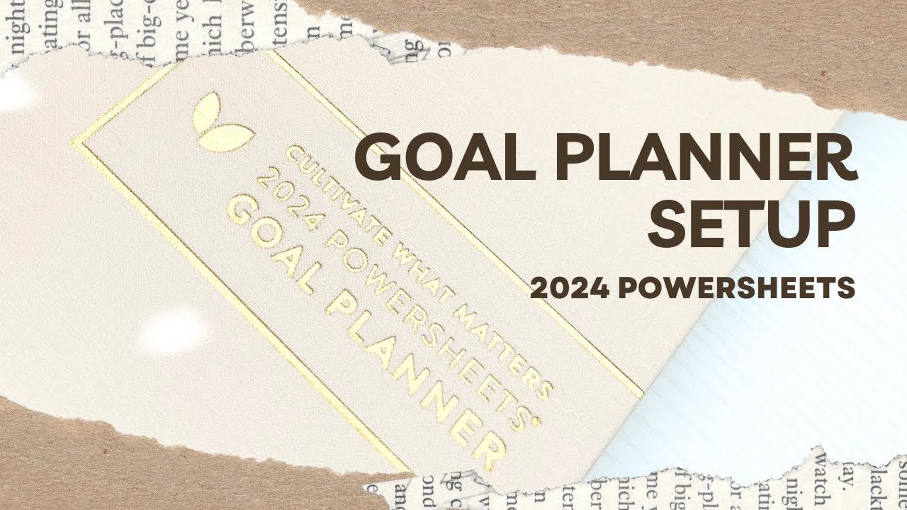 Настройка планировщика целей: Powersheets на 2024 год