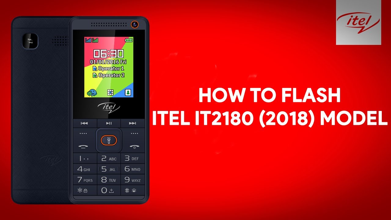 How To Flash Itel it2180 (2018 Model) - [romshillzz]
