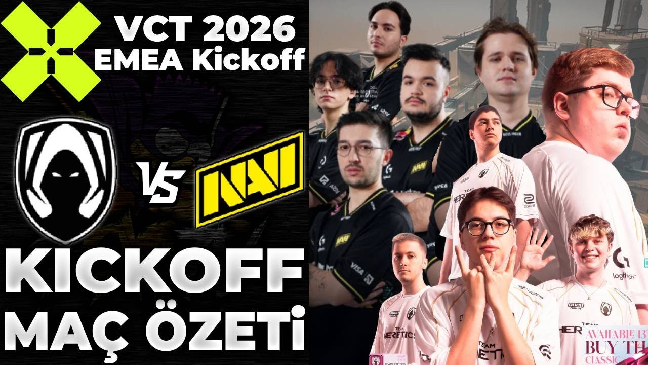 TEAM HERETICS vs NAVI MAÇ ÖZETİ | VCT 2026: EMEA Kickoff