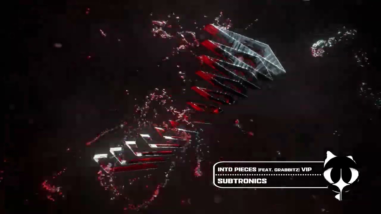 Subtronics - Into Pieces (feat. Grabbitz) VIP