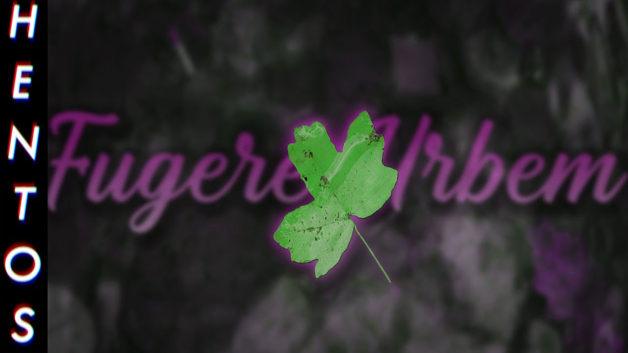 hentos - Fugere Urbem (Visual Album)
