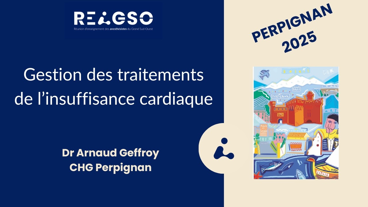 GESTION DES TRAITEMENTS DE L'INSUFFISANCE CARDIAQUE