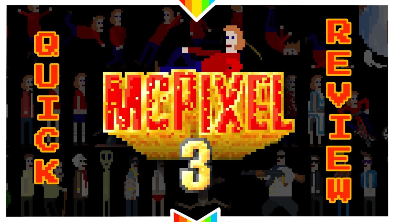 MCPIXEL 3 &ndash; The Best 140 MB Money Can Buy | Quick Review (Spoiler-Free)