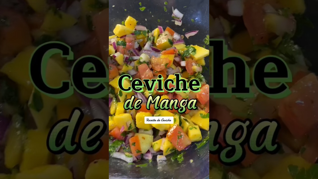 Ceviche de Manga! Essa Salada &eacute; um Sucesso 😋🥭🤤