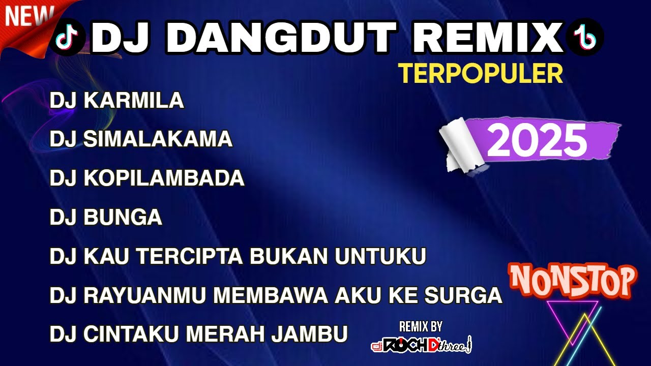 DJ DANGDUT REMIX TERPOPULER TERBARU 2025 || DJ KARMILA | DJ SIMALAKAMA | DJ KOPI LAMBADA 🎵‼️ NONSTOP