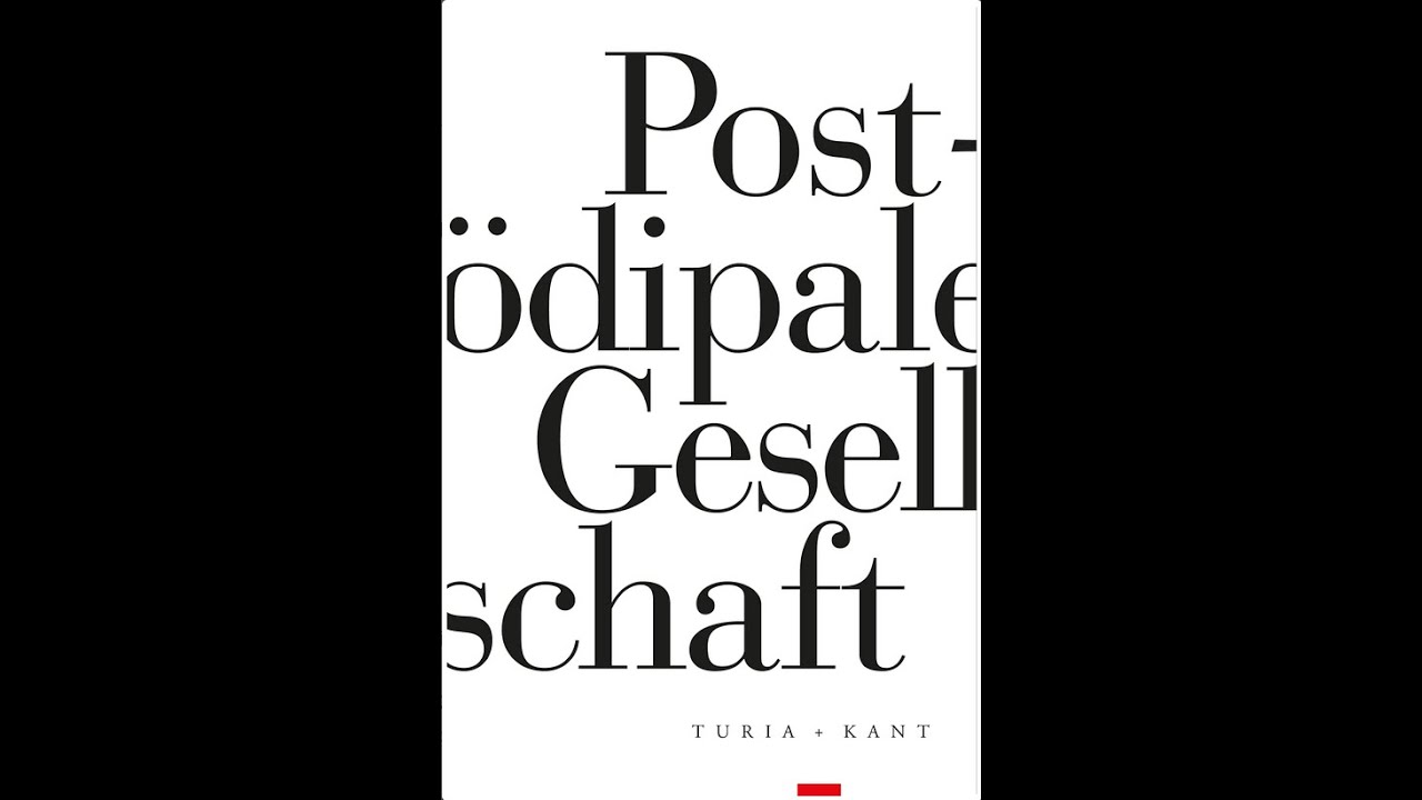 Postödipale Gesellschaft // Buchpräsentation